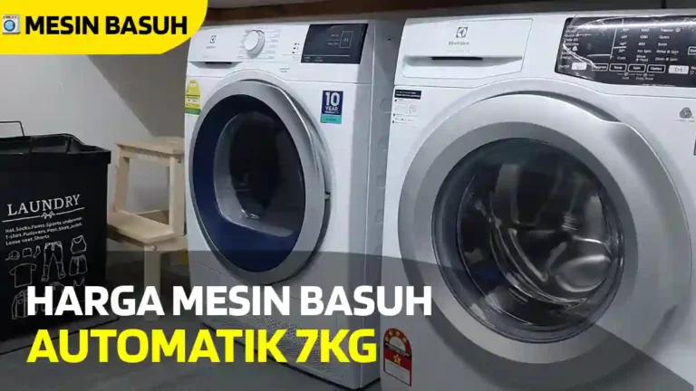 Harga Mesin Basuh Automatik 7KG