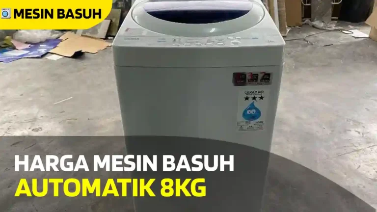 Harga Mesin Basuh Automatik 8kg