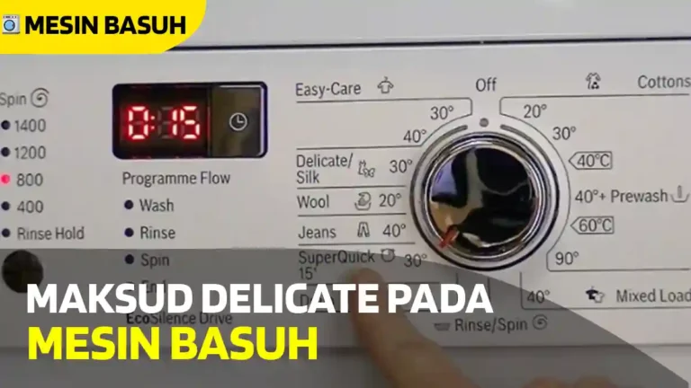 Maksud Delicate Pada Mesin Basuh