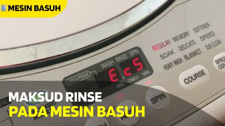 Maksud Rinse Pada Mesin Basuh