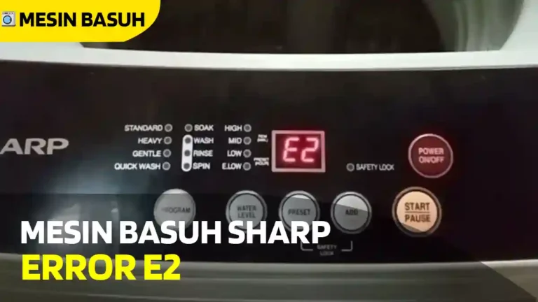 Mesin Basuh Sharp Error E2