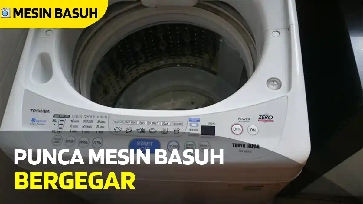 Punca Mesin Basuh Bergegar