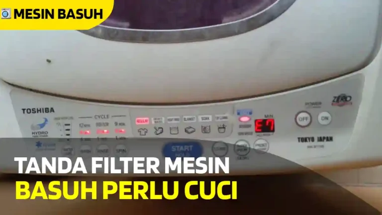 Tanda Filter Mesin Basuh Perlu Cuci