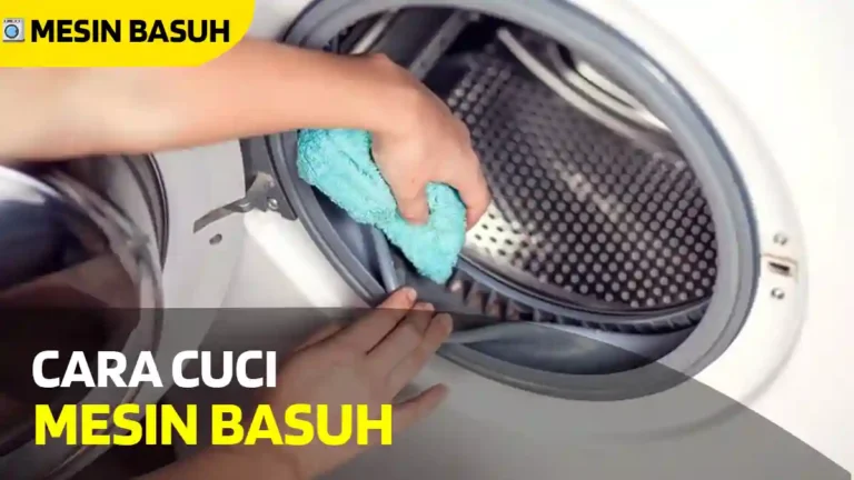 cara cuci mesin basuh