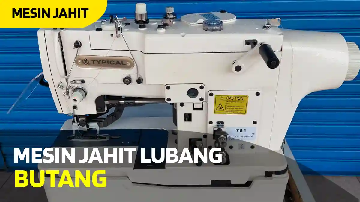 Mesin Jahit Lubang Butang