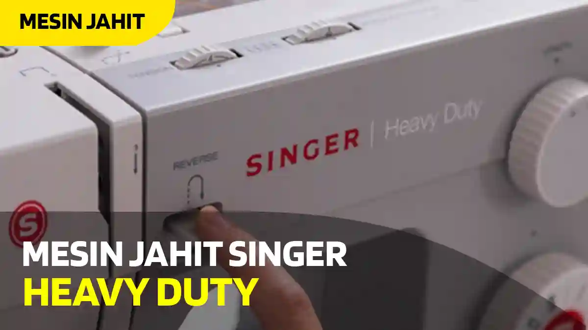 Mesin Jahit Singer Heavy Duty